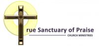 True Sanctuary of Praise Church Ministries, Inc.