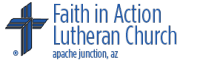 Faith in Action Lutheran Church | Apache Junction